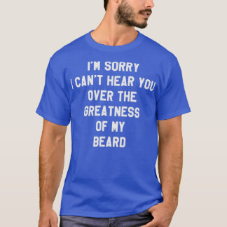 Ix27m Sorry I Canx27t höre Sie über die Größe T-Shirt