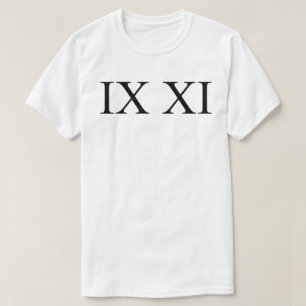IX XI (römische Ziffern 9 11) T-Shirt