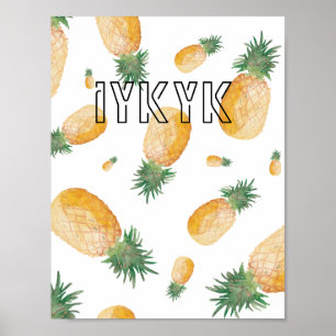 'iykyk' Ananas Ästhetik Dekor Wandtapete Poster