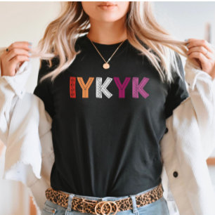 IYKYK Subtle Lesbian Prix - LGBTQ+ T-Shirt