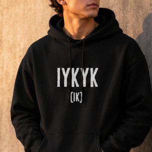 IYKYK Wenn du weißt, du weißt Meme-Spruch Hoodie