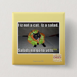 Iz I nicht eine Katze. Iz ein Salat Button