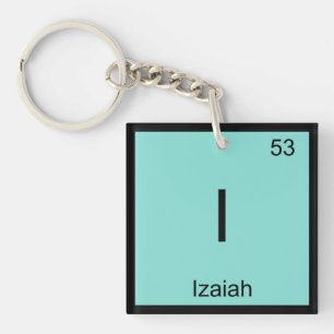 Izaiah Name Chemistry Element Periodische Tabelle Schlüsselanhänger