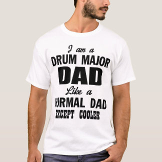 j am Drum Major Papa wie ein normaler Vater, außer T-Shirt