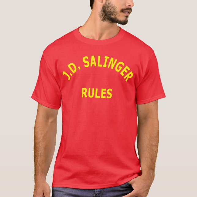 J. D. Salinger Rules T-Shirt (Vorderseite)