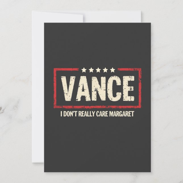 J. D Vance Funny Meme I Don't Really Care Margaret Einladung (Vorderseite)