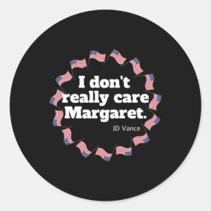 J.d. Vance "i Don't Really Care Margaret" Intervie Runder Aufkleber