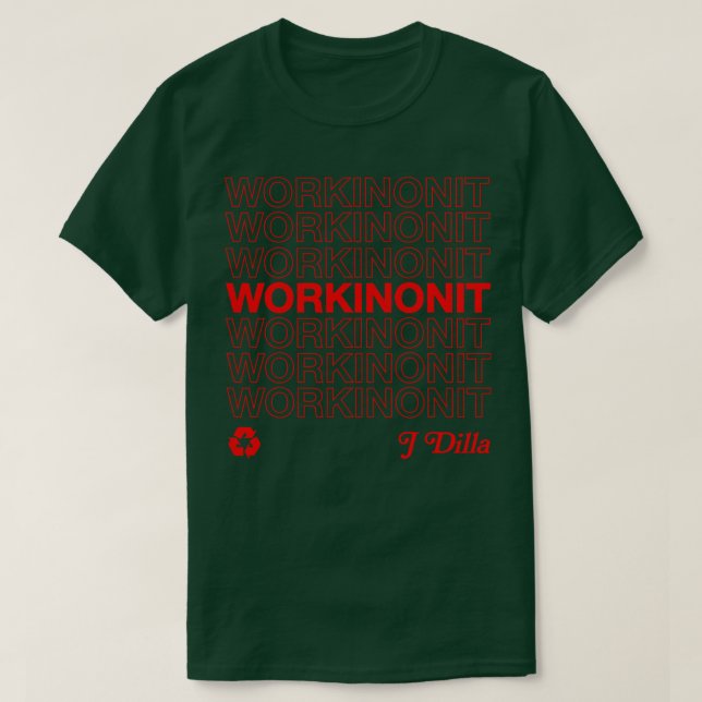J Dilla Workinonout 90er Hip Hop Design T-Shirt (Design vorne)