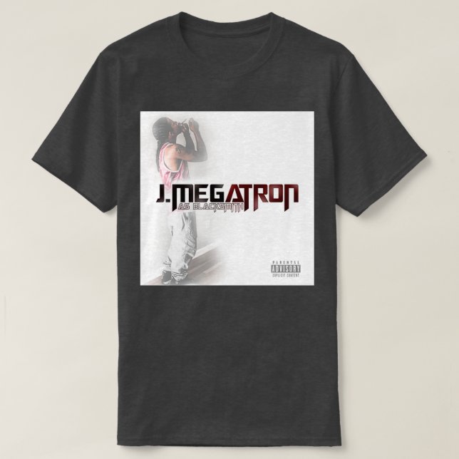 J Megatron as BlackSmith T T-Shirt (Design vorne)