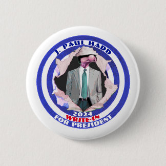 J. Paul Hadd für den Präsidenten 2024 Button