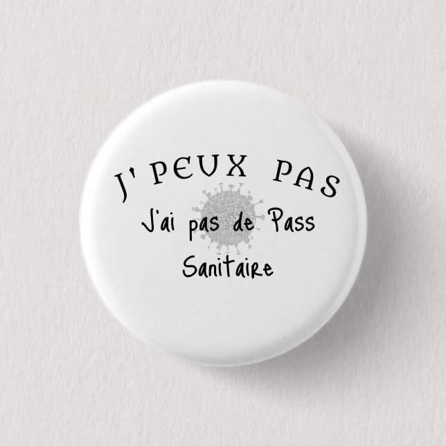 J' peux pas, j'ai pas de pass sanitaire. button (Vorderseite)
