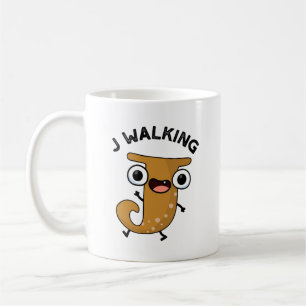 J Walking Funny Alphabet Pun Kaffeetasse