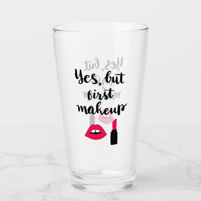 Ja aber erste niedliche Phrase des Make-up| Glas (Vorderseite)