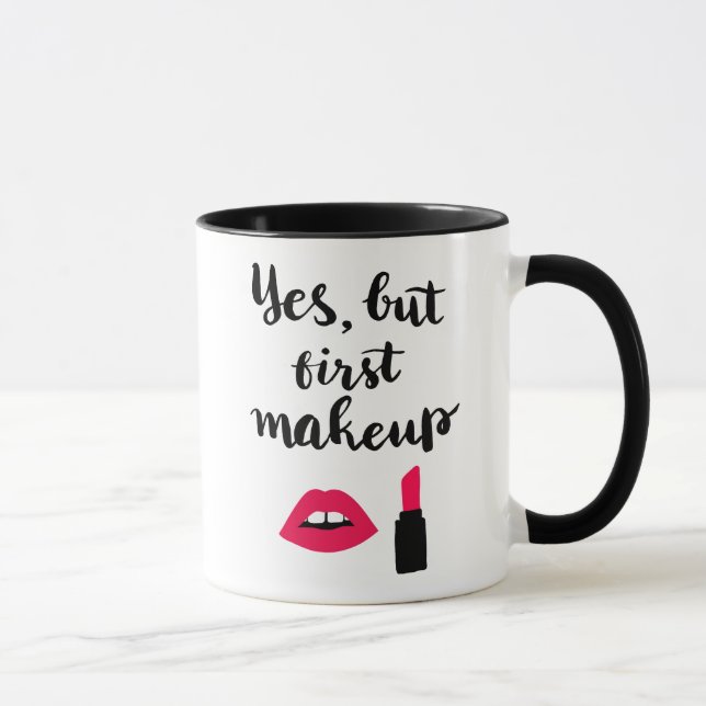 Ja aber erste niedliche Phrase des Make-up| Tasse (Rechts)