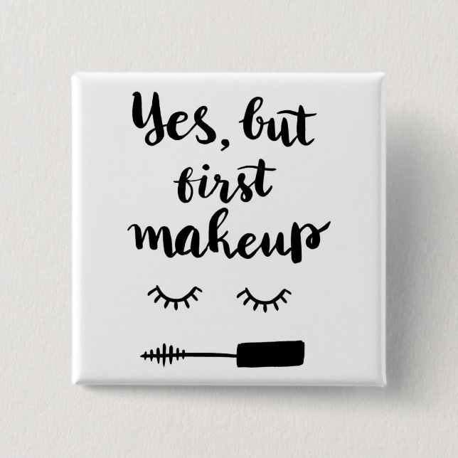 Ja aber erstes Make-up Button (Vorderseite)