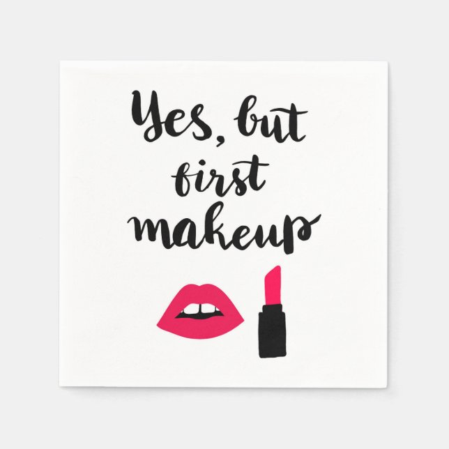 Ja, aber Erstes Makeup | Niedlicher Satz Serviette (Vorderseite)