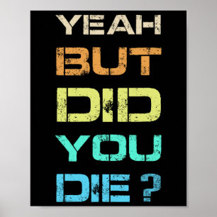 Ja, aber hast du Sarcastic Funny Workout Gym H Die Poster