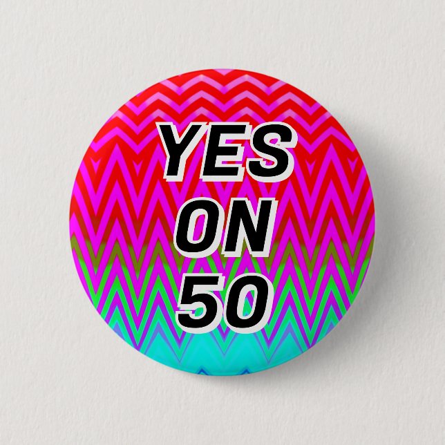 JA AUF 50 (Sie können die Wörter ändern) Button (Vorderseite)