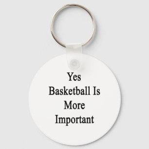 Ja Basketball ist wichtiger Schlüsselanhänger