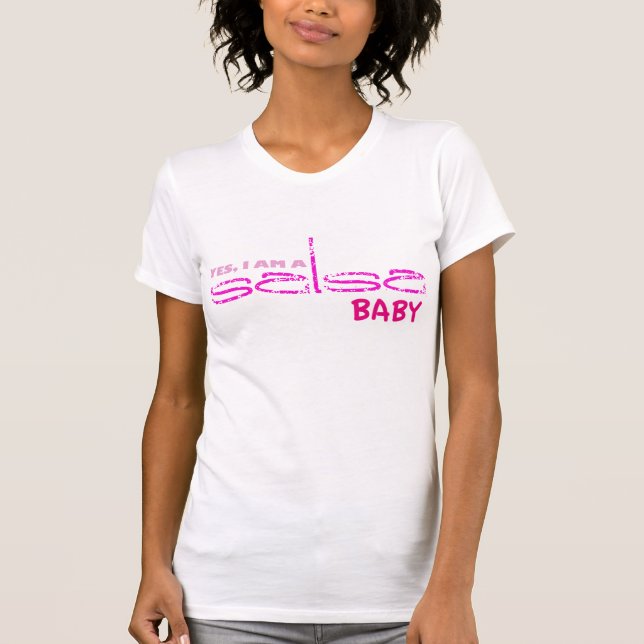 Ja bin ich ein Salsa-Baby T-Shirt (Vorderseite)