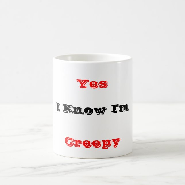 Ja bin ich gruselig tasse (Mittel)