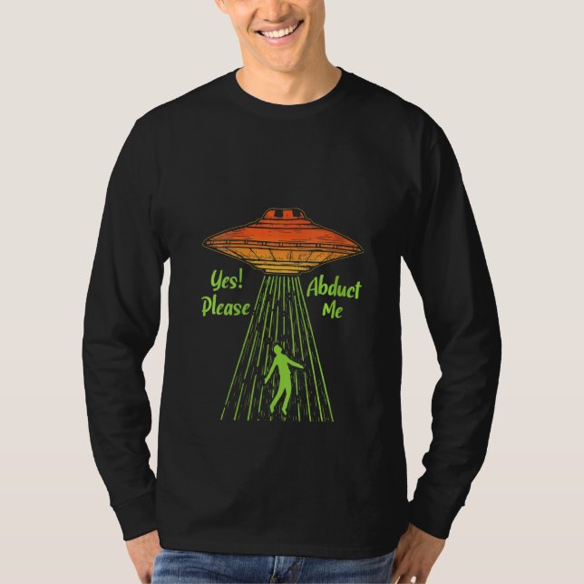 Ja, bitte verabscheuen mich Alien Conspi T-Shirt (Vorderseite)