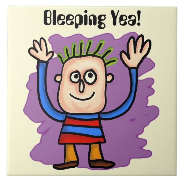 Ja bleichend! Keramikfliese (Vorderseite)