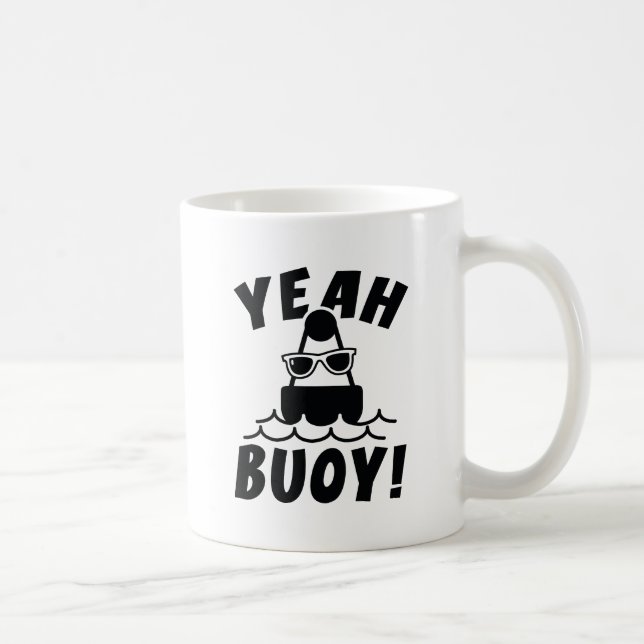 Ja, Buoy! Kaffeetasse (Rechts)