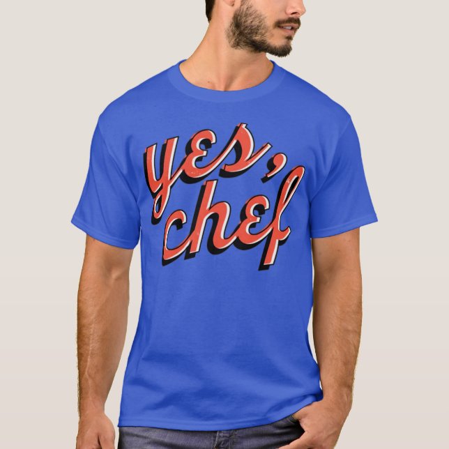 Ja, Chef T-Shirt (Vorderseite)