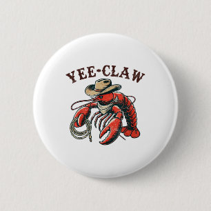 Ja, Claw! Funny Crawfish Cajun Seafood Festival Button