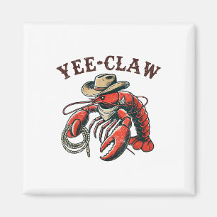 Ja, Claw! Funny Crawfish Cajun Seafood Festival Magnet