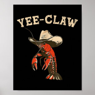 Ja, Claw! Funny Crawfish Cajun Seafood Festival Poster