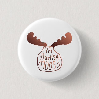 "Ja, das ist ein Elch" handgezeichnete Kunst Come  Button