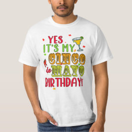 JA, DAS IST MEIN KINO DE MAYO GEBURTSTAG! T-Shirt