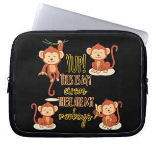 Ja! Das ist mein Zirkus, das sind meine vier Affen Laptopschutzhülle