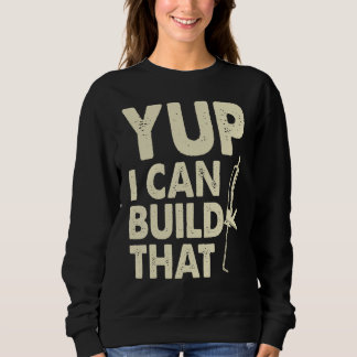 Ja, das kann ich bauen Handwerker-Kartuschenpisto Sweatshirt
