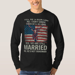 Ja, er jagt Nr. I Donu2019t weiß wann Heu2019l T-Shirt