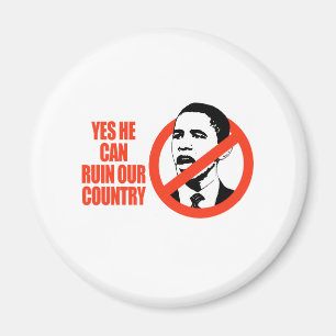 JA, ER KANN UNSER LAND/ANTI-OBAMA-T - SHIRT RUIN MAGNET