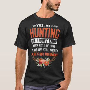 Ja, er_s Jagd auf Ehefrau_S Jäger Männer T-Shirt