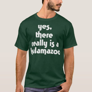 Ja, es gibt wirklich ein Kalamazoo T-Shirt