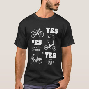 Ja, es ist eine elektrische Ebike-Idee für Fahrrad T-Shirt
