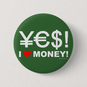Ja! Geld der Liebe I! Button