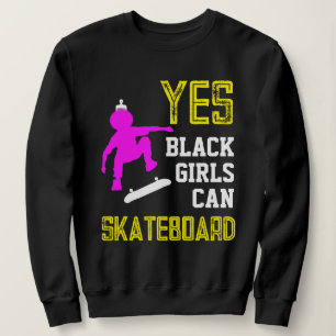 JA GIRLS KÖNNEN SKATEBOARD Afro Skater Girl Sweatshirt