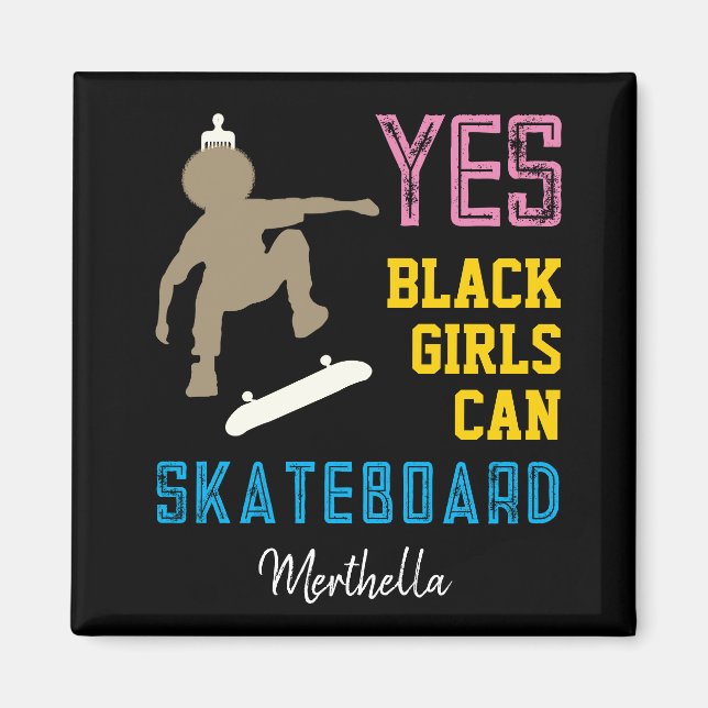 JA GIRLS KÖNNEN SKATEBOARD Retro Afro Skater Girl Magnet (Vorne)