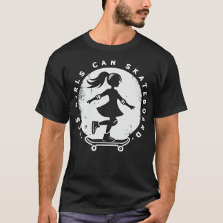 Ja Girls können Skateboard Skater Girl T-Shirt