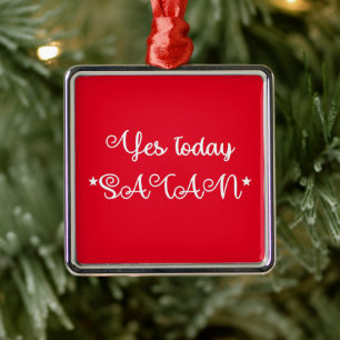 Ja Heute Satan Funny Satanic Ornament Aus Metall