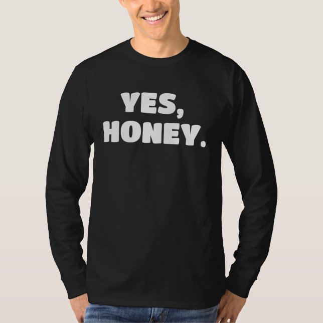 Ja Honey Whipped Ehemann Valentine T-Shirt (Vorderseite)
