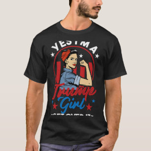 Ja, ich#39; ein Trump-Mädchen überwindet es - Frau T-Shirt