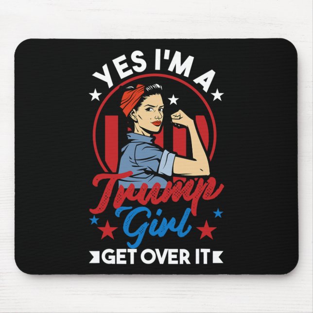 Ja, ich#39;m ein Trump-Mädchen überwindet es - Tru Mousepad (Vorne)