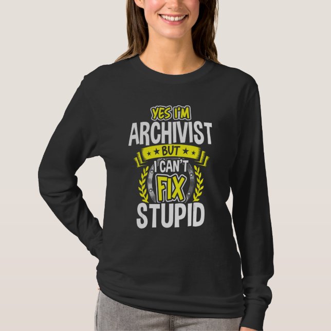 Ja, ich bin Archivist T-Shirt (Vorderseite)